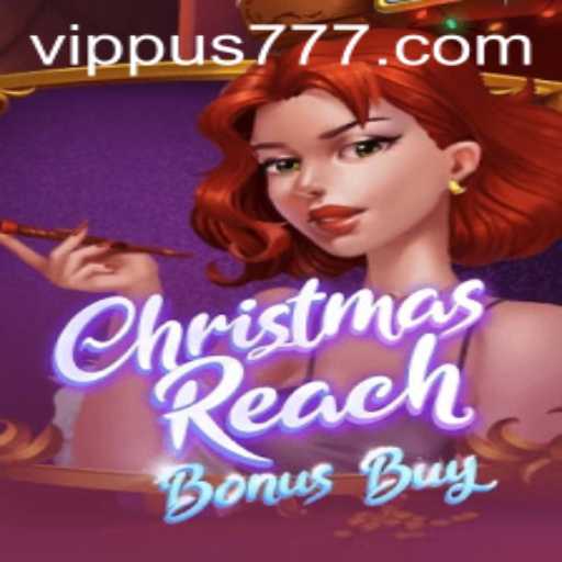 Exploring the Festive World of ChristmasReachBonusBuy