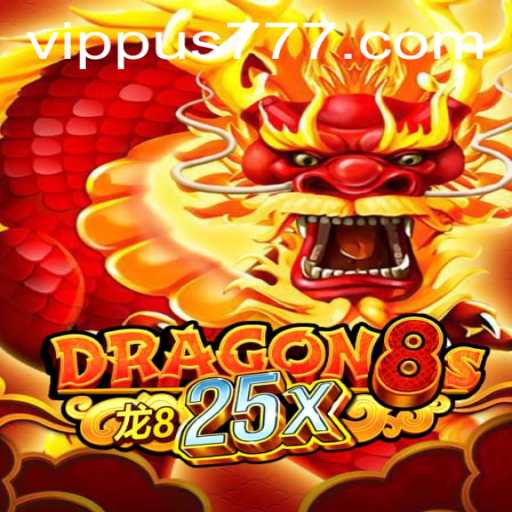 Explore the World of Dragon8s25x